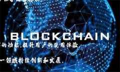 截至2023年，TP Wallet（TP钱包）自推出以来已经运